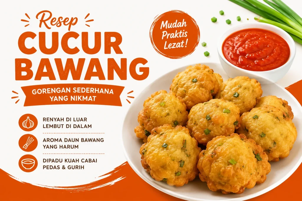 Resep Cucur Bawang, Gorengan Sederhana yang Nikmat dan Renyah