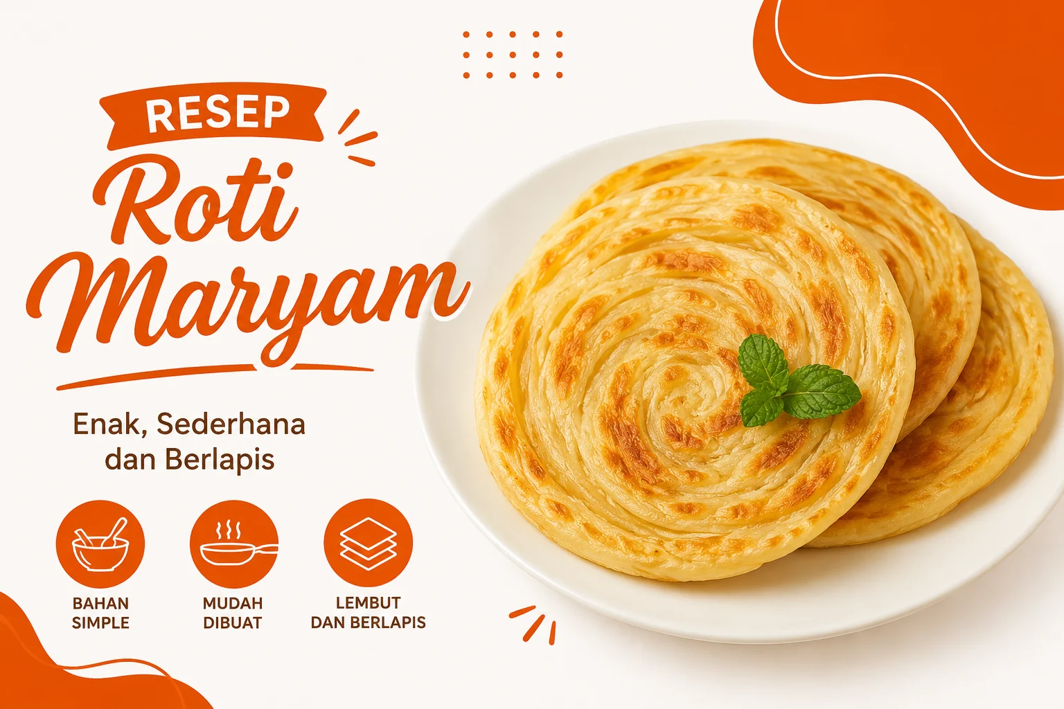 Resep Membuat Roti Maryam Enak dan Sederhana, Gurih Berlapis dan Renyah