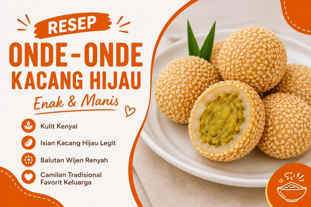 Resep Onde-Onde Kacang Hijau Enak dan Manis